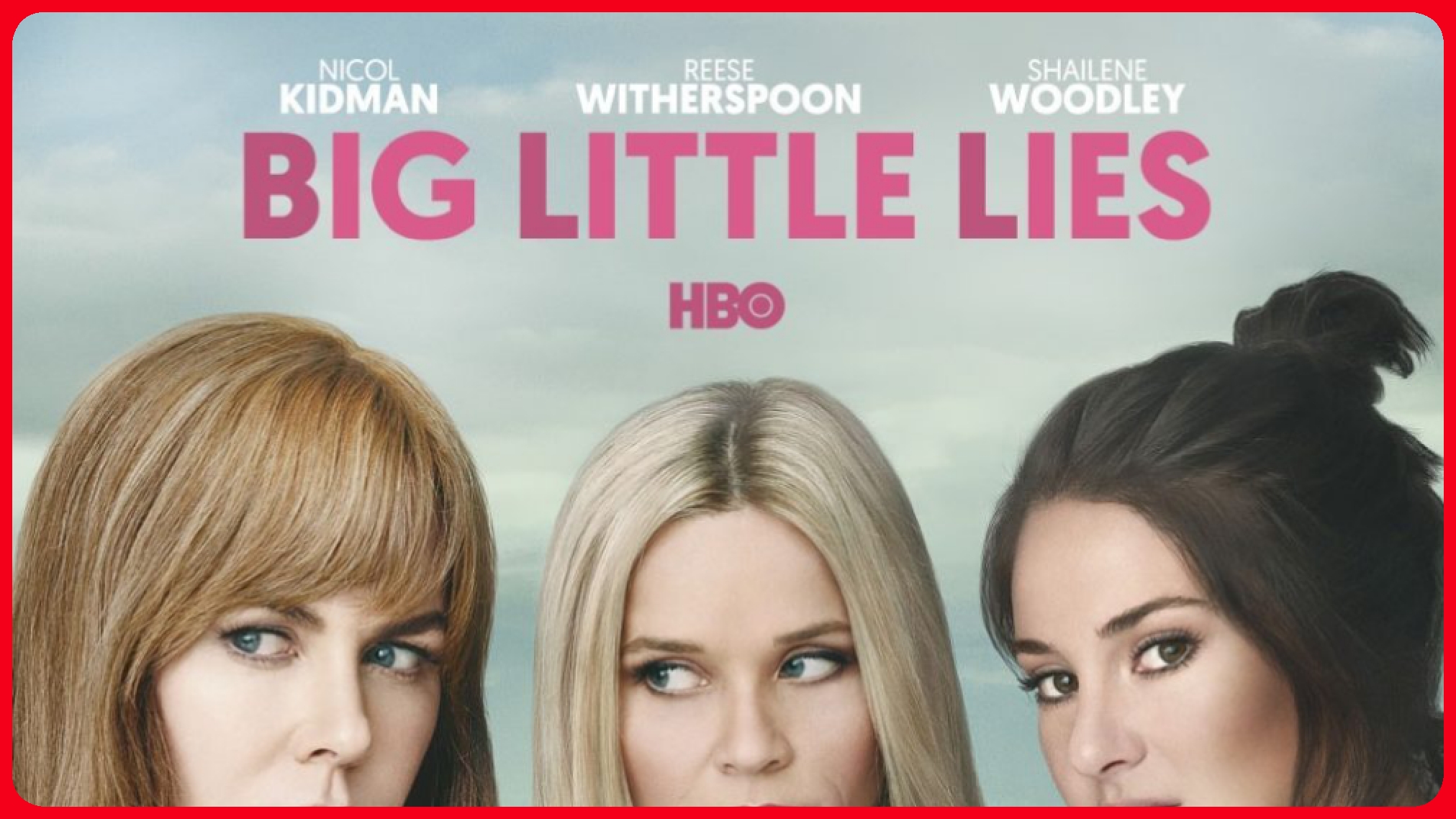 Big Little Lies temporada 1 descarga por MEGA