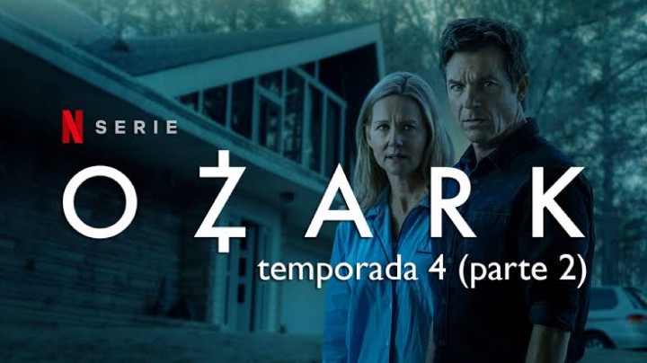 Ozark (Temporada 4 parte 2 ) HD 720p (Mega)